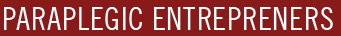 CALLING QUADRIPEGIC & PARAPLEGIC ENTREPRENERS