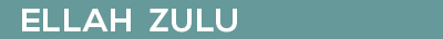 ELLAH ZULU